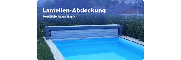 Oberflurabdeckung PoolSide Bank