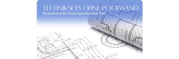 Techniksets ohne Poolwand
